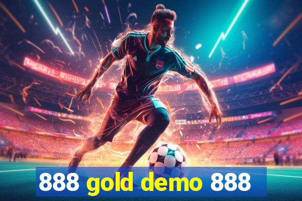 888 gold demo 888